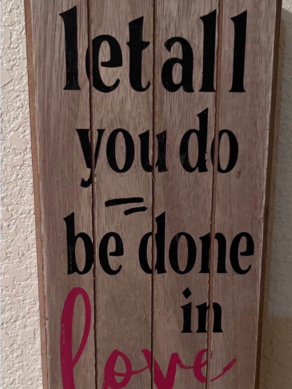 Rustic Wood Wall Sign with Black and Pink Text - Home Wall Decor